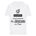 Silenzio sto guardando la Juventus con papà T-shirt