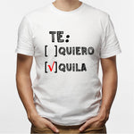 Te: Quiero/Quila T-shirt