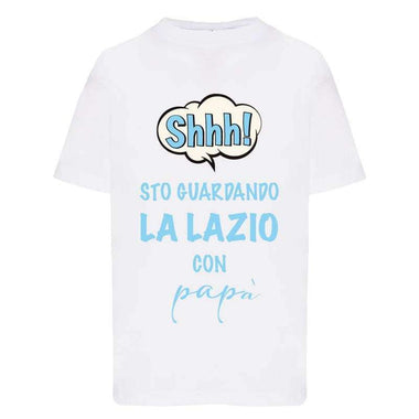 Shh sto guardando la Lazio con papà-T-shirt-Lol T-shirt