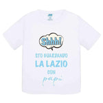 Shh sto guardando la Lazio con papà-T-shirt-Lol T-shirt