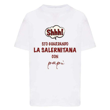 Shh sto guardando la Salernitana con papà-T-shirt-Lol T-shirt
