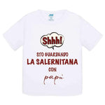 Shh sto guardando la Salernitana con papà-T-shirt-Lol T-shirt