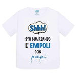 Shh sto guardando l'Empoli con papà-T-shirt-Lol T-shirt