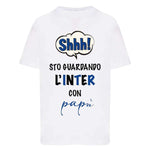 Shh sto guardando l'Inter con papà-T-shirt-Lol T-shirt