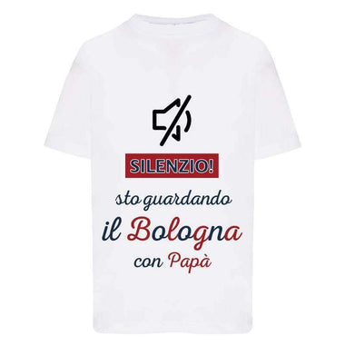 Silenzio sto guardando il Bologna con papà-T-shirt-Lol T-shirt