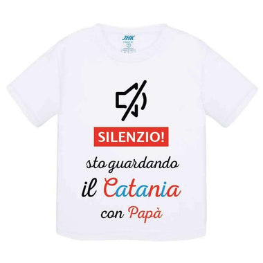 Silenzio sto guardando il Catania con papà-T-shirt-Lol T-shirt