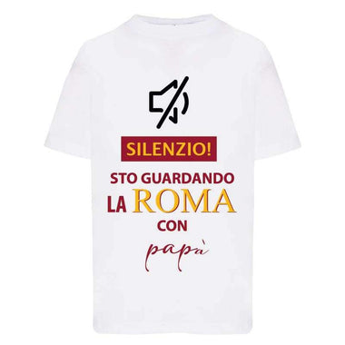 Silenzio sto guardando la Roma con papà-T-shirt-Lol T-shirt