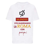 Silenzio sto guardando la Roma con papà-T-shirt-Lol T-shirt