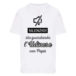 Silenzio sto guardando l'Udinese con papà-T-shirt-Lol T-shirt