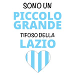 Sono un piccolo grande tifoso della Lazio-T-shirt-Lol T-shirt