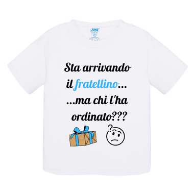 Sta arrivando il fratellino... ma chi l'ha ordinato?-T-shirt-Lol T-shirt