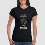T-shirt Donna I'm not a princess I'm a Khaleesi-T-shirt-Lol T-shirt