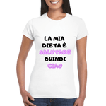 T-shirt Donna La mia dieta è salutare quindi CIAO-T-shirt-Lol T-shirt