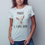 T-shirt Donna Manuè e cumu iamu-T-shirt-Lol T-shirt