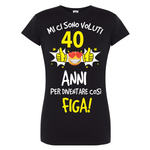 T-shirt Donna Mi ci sono voluti 40 anni per diventare così figa-T-shirt-Lol T-shirt