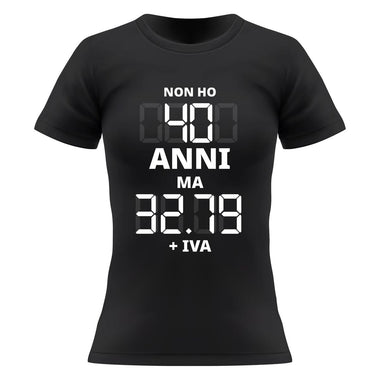 T-shirt Donna Non ho 40 anni ma 32.79 + IVA-T-shirt-Lol T-shirt
