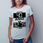 T-shirt Donna Non ho 40 anni ma 32.79 + IVA-T-shirt-Lol T-shirt