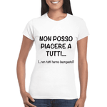 T-shirt Donna Non posso piacere a tutti.. (..non tutti hanno buongusto!)-T-shirt-Lol T-shirt