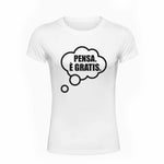 T-shirt Donna Pensa è gratis-T-shirt-Lol T-shirt