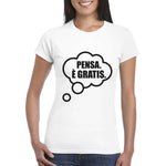 T-shirt Donna Pensa è gratis-T-shirt-Lol T-shirt