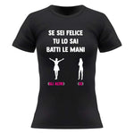 T-shirt Donna Se sei felice e tu lo sai batti le mani-T-shirt-Lol T-shirt