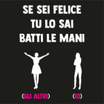 T-shirt Donna Se sei felice e tu lo sai batti le mani-T-shirt-Lol T-shirt
