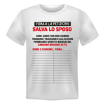 T-shirt Uomo Addio al Celibato Firma la Petizione Salva lo Sposo-T-shirt-Lol T-shirt