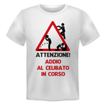 T-shirt Uomo Attenzione addio al celibato in corso-T-shirt-Lol T-shirt