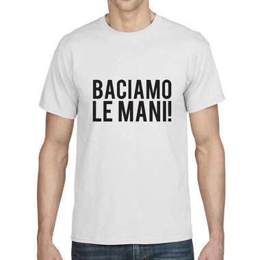 T-shirt Uomo Baciamo le mani-T-shirt-Lol T-shirt