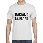 T-shirt Uomo Baciamo le mani-T-shirt-Lol T-shirt