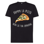 T-shirt Uomo Dammi la pizza non la tua opinione-T-shirt-Lol T-shirt