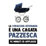 T-shirt Uomo la Corazzata Kotiomkin è una cagata pazzesca-T-shirt-Lol T-shirt