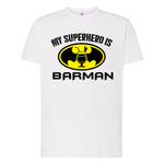 T-shirt Uomo My superhero is Barman-T-shirt-Lol T-shirt