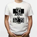 T-shirt Uomo Non ho 40 anni ma 32.79 + IVA-T-Shirt-Lol T-shirt