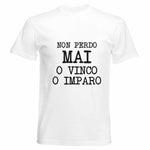 T-shirt Uomo Non perdo mai o vinco o imparo-T-shirt-Lol T-shirt