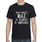 T-shirt Uomo Non perdo mai o vinco o imparo-T-shirt-Lol T-shirt