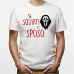 T-shirt Uomo Se squirti ti sposo-T-shirt-Lol T-shirt