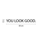 You look good-Adesivi decorativi-Lol T-shirt